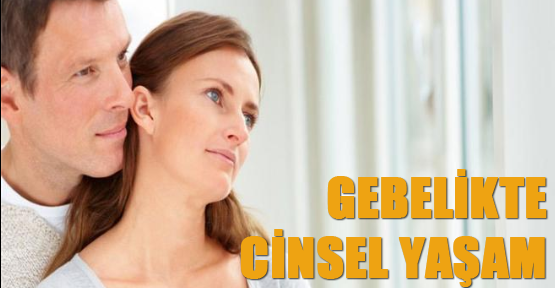 gebelikte cinsellik