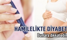 Gebelikte Diyabet